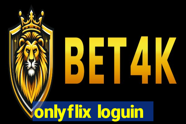 onlyflix loguin